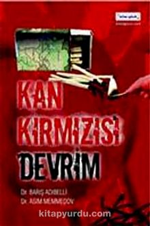 Kan Kırmızısı Devrim - Barış Adıbelli