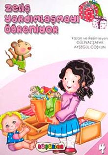 Zeliş Yardımlaşmayı Öğreniyor