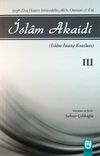 İslam Akaidi Emali Şerhi (3. Cilt) / Maturidi Akaidi (İslam İnan&ccedil; Esasları)