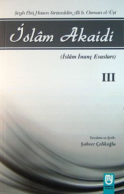 İslam Akaidi Emali Şerhi (3. Cilt) / Maturidi Akaidi (İslam İnanç Esasları)