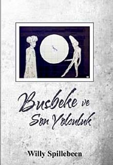 Busbeke ve Son Yolculuk