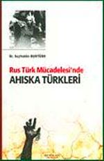 Rus Türk Mücadelesi'nde Ahıska Türkleri