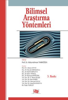 Bilimsel Araştırma Yöntemleri / (Editör.Abdurrahman Tanrıöver)