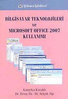 Bilgisayar Teknolojileri ve Microsoft Office Kullanımı