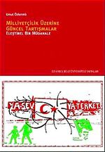Milliyetçilik Üzerine Güncel Tartışmalar & Eleştirel Bir Müdahale