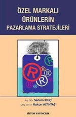 Özel Markalı Ürünlerin Pazarlama Stratejileri