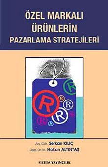 Özel Markalı Ürünlerin Pazarlama Stratejileri