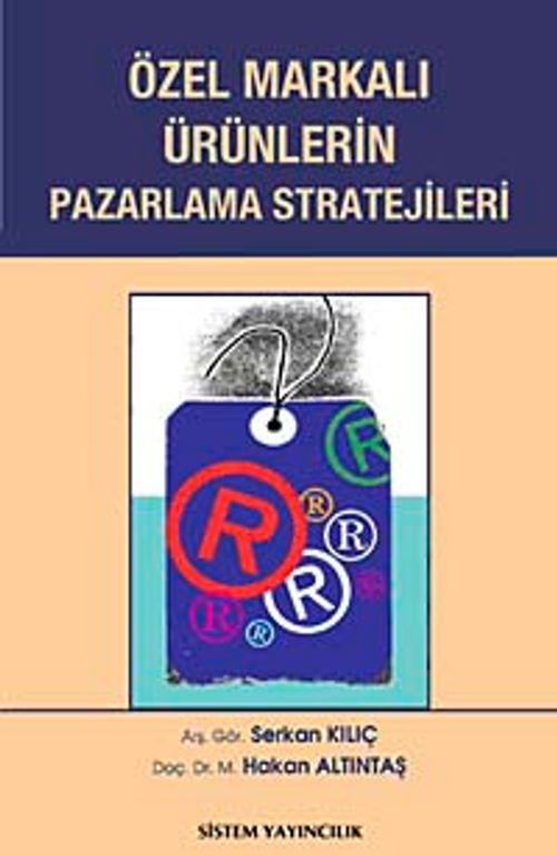 Özel Markalı Ürünlerin Pazarlama Stratejileri