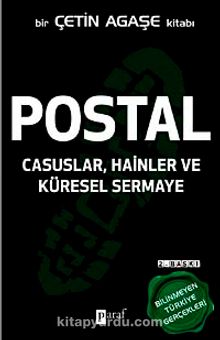 Postal & Casuslar, Hainler ve Küresel Sermaye