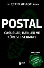 Postal & Casuslar, Hainler ve Küresel Sermaye