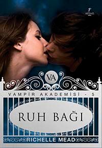 Ruh Bağı / Vampir Akademisi-5