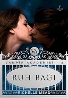 Ruh Bağı / Vampir Akademisi-5