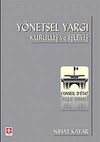 Y&ouml;netsel Yargı & Kuruluş ve İşleyiş