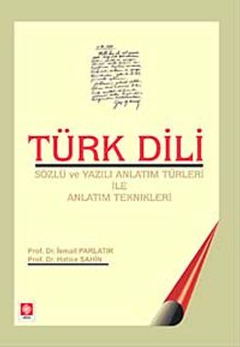 Türk Dili & Sözlü ve Yazılı Anlatım Türleri ile Anlatım Teknikleri