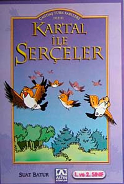 Kartal ile Serçeler