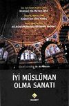 İyi M&uuml;sl&uuml;man Olma Sanatı