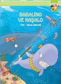 Babalino ve Kaşalo / İlk Romanım