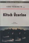 Kitsch &Uuml;zerine