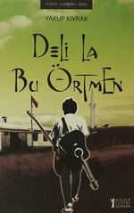 Deli La Bu Örtmen