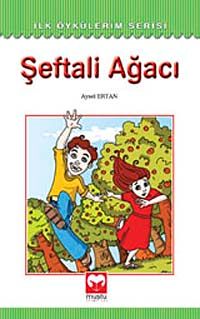 Şeftali Ağacı / İlk Öykülerim Serisi