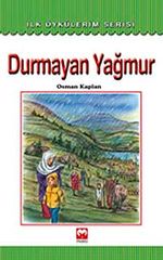 Durmayan Yağmur / İlk Öykülerim Serisi