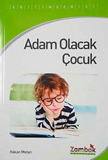Adam Olacak Çocuk
