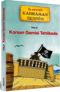 Korsan Gemisi Tehlikede