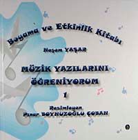 Müzik Yazıları Öğreniyorum-1 / Boyama ve Etkinlik Kitabı