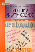Mektupla Anlatım GeleneğiH.W. Foster, S. Ve A. Weld Grimke İle A. Walker\'da / 6-C-6