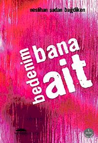 Bedenim Bana Ait