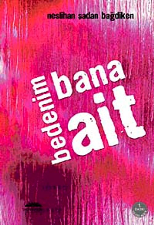 Bedenim Bana Ait