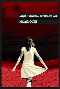 Mayın Tarlasında Yürümektir Aşk