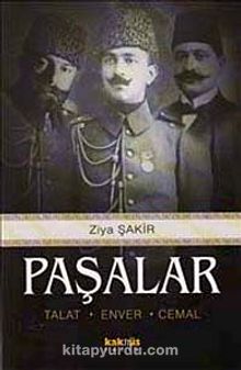 Paşalar (Talat-Enver-Cemal) - Ziya Şakir