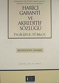 Harici Garanti ve Akreditif Sözlüğü (İngilizce-Türkçe)