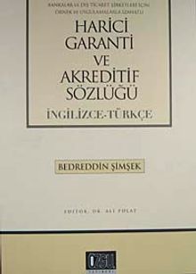 Harici Garanti ve Akreditif Sözlüğü (İngilizce-Türkçe)