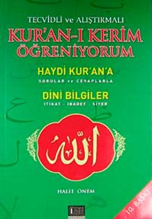 Tecvidli ve Alıştırmalı Kur'an-ı Kerim Öğreniyorum & Haydi Kur'an'a Sorular ve Cevaplarla Dini Bilgiler İtihat-İbadet-Siyer