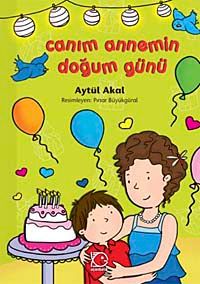 Canım Annemin Doğum Günü