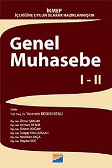 Genel Muhasebe I-II & İKMEP İçeriğine Uygun Olarak Hazırlanmıştır