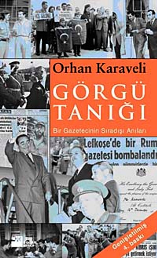 Görgü Tanığı & Bir Gazetecinin Sıradışı Anıları