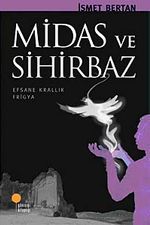Midas ve Sihirbaz & Efsane Krallık Frigya