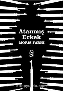 Atanmış Erkek - Moris Farhi