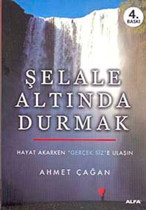Şelale Altında Durmak & hayat Akarken "Gerçek Siz"e Ulaşın