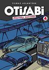 Otisabi 4 / Kayıtdışı Hatıralar