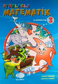 Oyunlarla Matematik İlköğretim-3