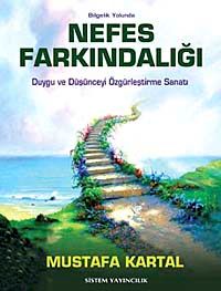 Nefes Farkındalığı & Duygu ve Düşünceyi Özgürleştirme Sanatı