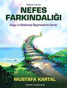 Nefes Farkındalığı & Duygu ve Düşünceyi Özgürleştirme Sanatı