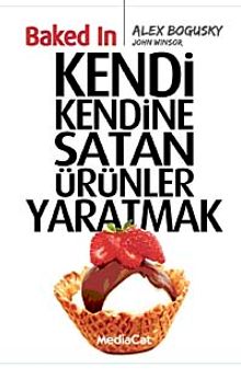 Baked In-Kendi Kendine Satan Ürünler Yaratmak