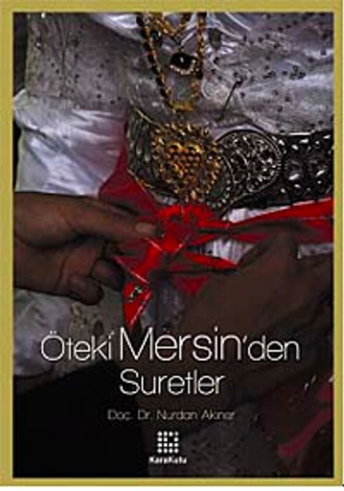 Öteki Mersin'den Suretler