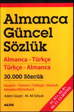 Almanca Güncel Sözlük & Almanca-Türkçe Türkçe-Almanca 30.000 Sözcük