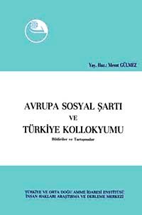 Avrupa Sosyal Şartı ve Türkiye Kollokyumu & Bildiriler ve Tartışmalar